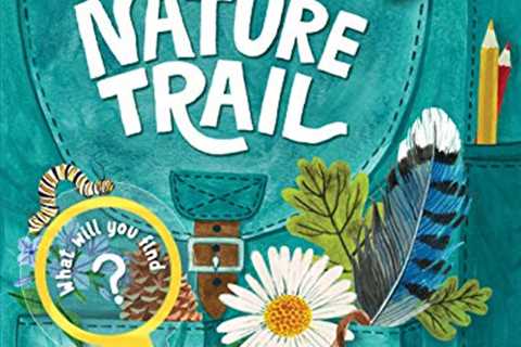 Backpack Explorer: On the Nature Trail: What Will ..