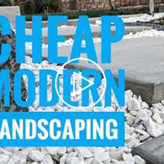 Cheap Modern Landscaping