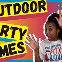 10 FUN OUTDOOR PARTY GAMES for KIDS (Perfect for..
