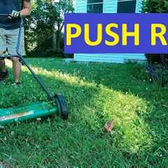 Push Reel Mower, How to Mow Long Grass: High..