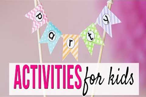 How to Plan Party Activities for Kids (with easy..
