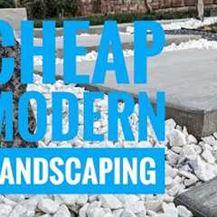 Cheap Modern Landscaping